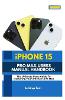 iPhone 15 Pro Max User's Manual Handbook