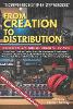 From Creation to Distribution