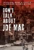 Don't Talk About Joe Mac