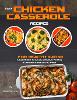 Easy Chicken Casserole Recipes for Healthy Eating