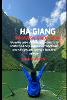Ha Giang Vacation Guide 2024