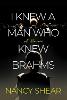 I Knew a Man Who Knew Brahms