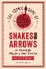 The Cosmic Game of Snakes and Arrows