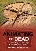 Animating the Dead