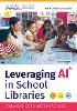 Leveraging AI in School Libraries