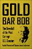 Gold Bar Bob