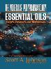 The Molecular Polypharmacology of Essential Oils
