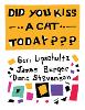 Did You Kiss A Cat Today???