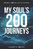 My Soul's 200 Journeys